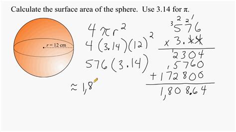 Surface Area of a Sphere. The area of a disk enclosed by a circle of radius R is pi *R 2 . The formula for the circumference of a circle of radius R is 2*Pi*R. A simple calculus check reveals that the latter is the derivative of the former with respect to R. Similarly, the volume of a ball enclosed by a sphere of radius R is (4/3)*Pi*R 3 . 